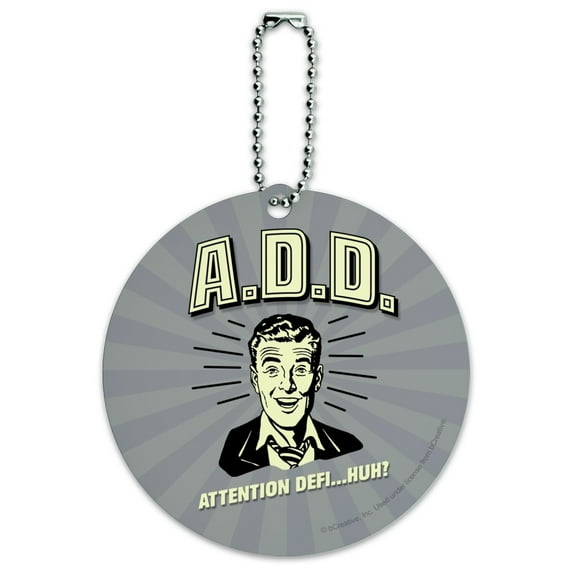 ADD Attention Deficit Disorder Huh Funny Humor Round Luggage ID Tag Card Suitcase Carry-On
