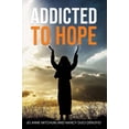 thumbnail image 1 of Pre-Owned ADDICTED TO HOPE Paperback, 1 of 1