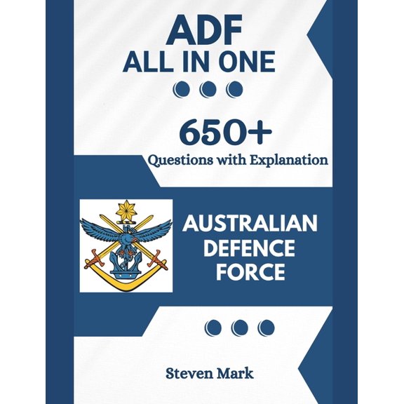 ADF Aptitude Test with 650+ Updated Questions and Explanations: Australian Defence Force, (Paperback)