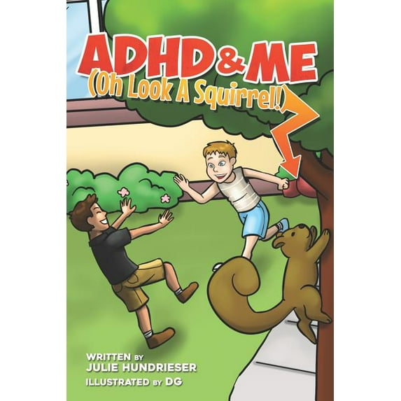 ADHD and Me: (Oh Look A Squirrel!), (Paperback)