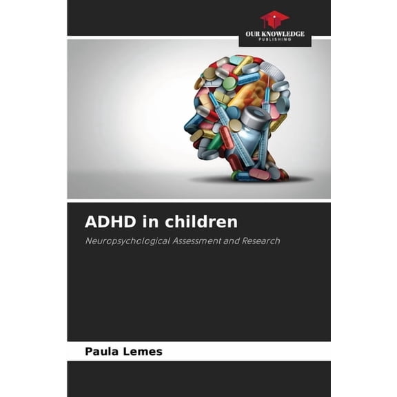 ADHD in children, (Paperback)