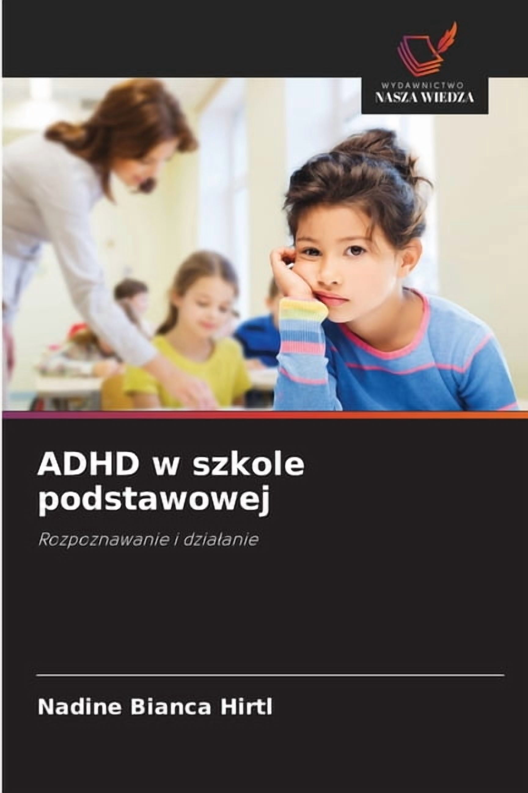 ADHD w szkole podstawowej, (Paperback)