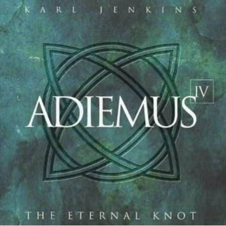 ADIEMUS IV: THE ETERNAL KNOT
