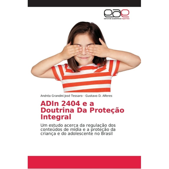 ADIn 2404 e a Doutrina Da Proteção Integral (Paperback)
