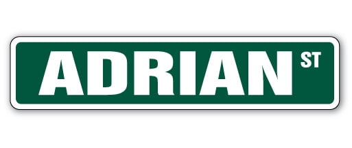 ADRIAN Street Sign Childrens Name Room Sign | Indoor/Outdoor | 36