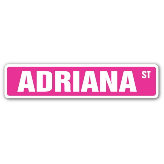 ADRIANA Street Sign Childrens Name Room Sign | Indoor/Outdoor | 30" Wide