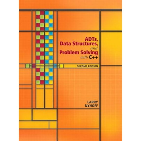 Pre-Owned ADTs, Data Structures, and Problem Solving with C++ (Paperback) 0131409093 9780131409095