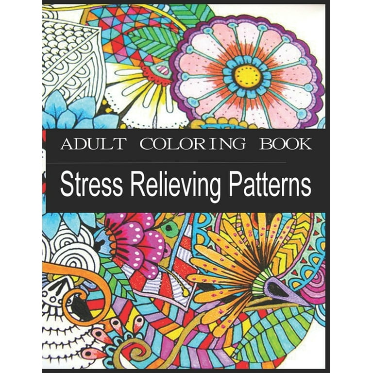 Coloring Books for Adults Volume 6: 40 Stress Relieving and Relaxing  Patterns nature, Birds, Flowers, Landscapes, Sea Life 