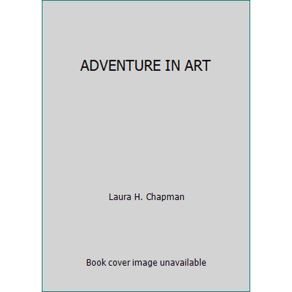Pre-Owned ADVENTURE IN ART (Unknown) 0382342062 9780382342066