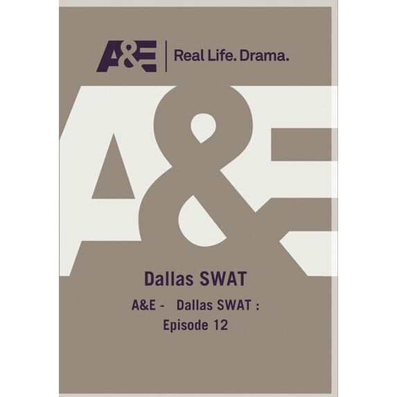 Dallas Swat 12 (DVD), A&E, Documentary