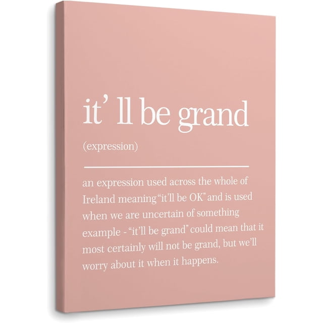 AEFER Funny Irish Saying I'll Be Grand Definition Unframed Canvas Wall ...