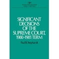 thumbnail image 1 of AEI Studies: Significant Decisions of the Supreme Court, 1980-1981 Term (Series #418) (Paperback), 1 of 1
