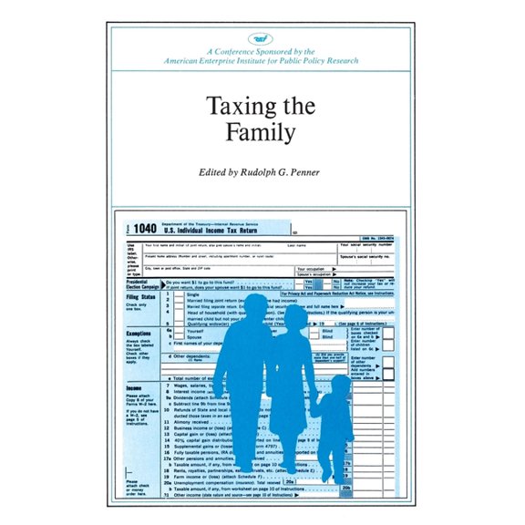 AEI Symposia Taxing the Family, Book 83, (Paperback)