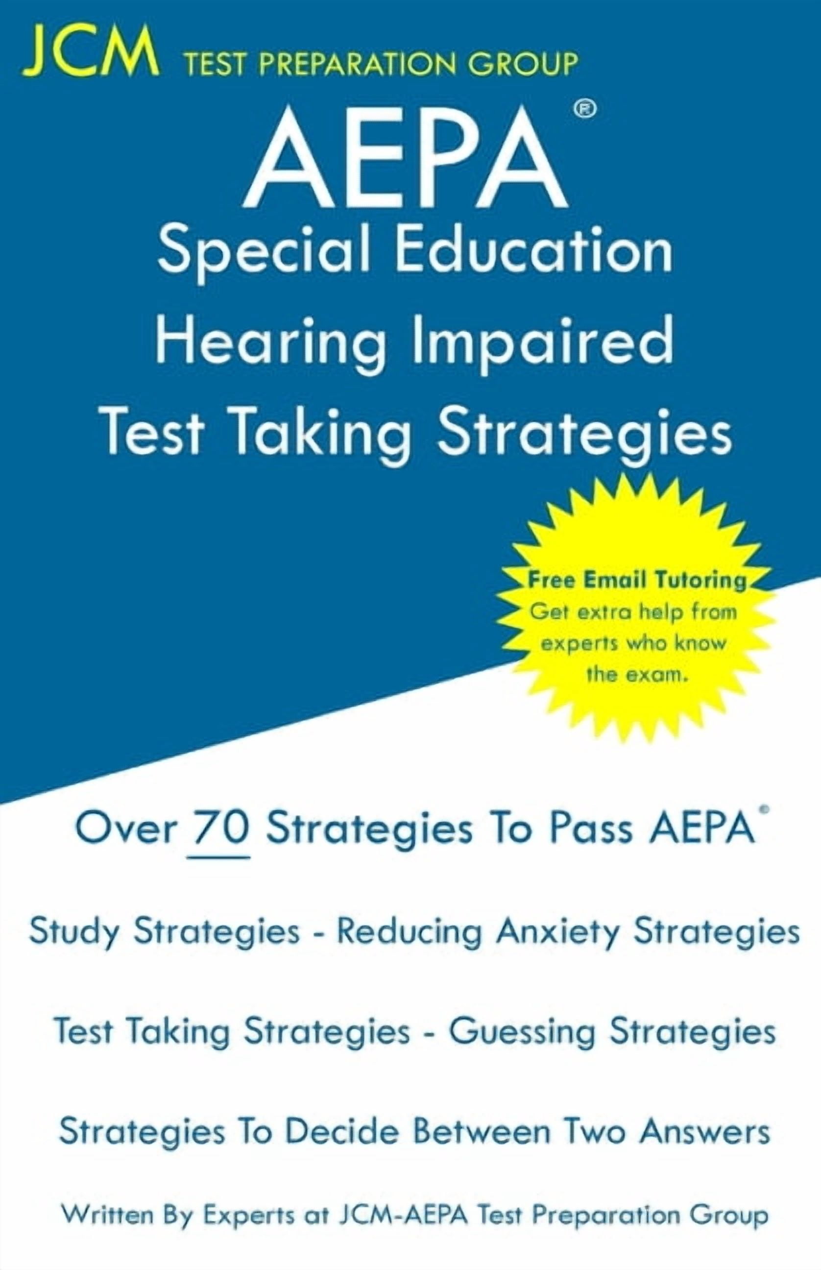 AEPA Special Education Hearing Impaired - Test Taking Strategies: AEPA ...