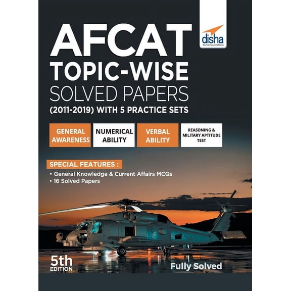 AFCAT Topic-wise Solved Papers (2011 - 19) with 5 Practice Sets 5th Edition, (Paperback)