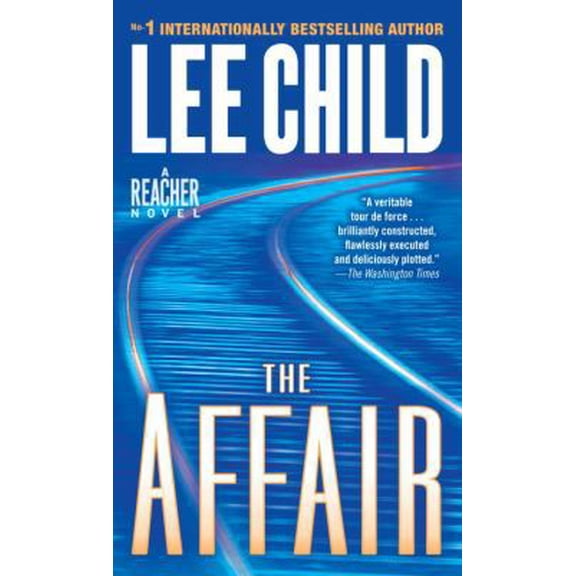 Pre-Owned The Affair (Jack Reacher, Book 16) (Paperback) 0553841009 9780553841008