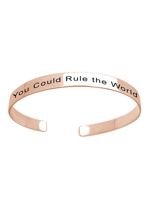 Mother's Day Jewelry Gifts Customized " YOU COULD RULE THE WORLD " Inspirational Mom Positive Messaged Cuff Bracelet In 14k Rose Gold Over Sterling Silver