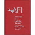 The AFI Catalog of Motion Pictures Produced in the United States: The ...