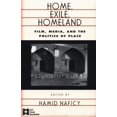 thumbnail image 1 of AFI Film Readers Home, Exile, Homeland: Film, Media, and the Politics of Place, (Paperback), 1 of 1