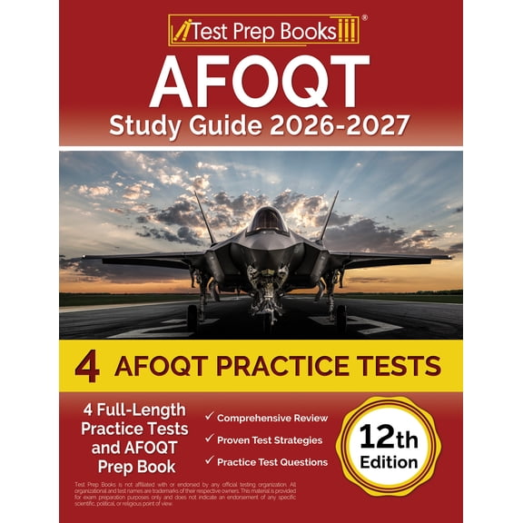 AFOQT Study Guide 2026-2027: 4 Full-Length Practice Tests and AFOQT Prep Book [12th Edition]