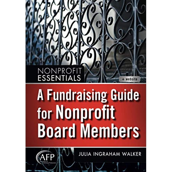 Pre-Owned A Fundraising Guide for Nonprofit Board Members (Hardcover) 1118073568 9781118073568