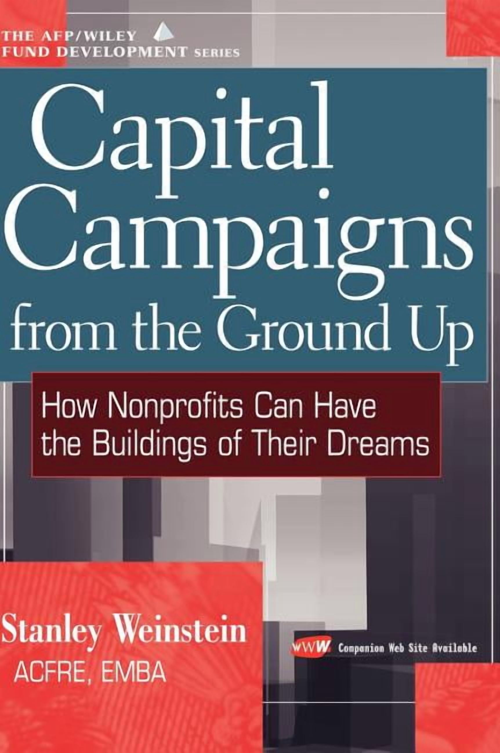 AFP/Wiley Fund Development Capital Campaigns from the Ground Up: How ...