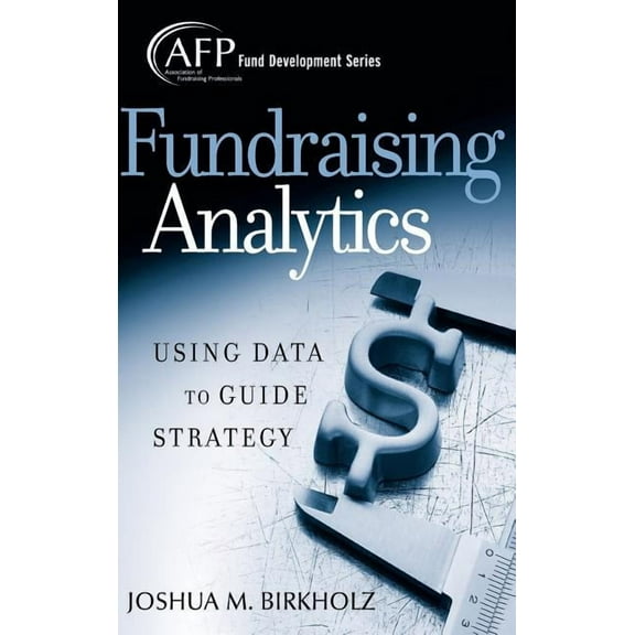 Fundraising Analytics, (Hardcover)