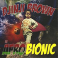 thumbnail image 1 of Afro Bionic Djinji Brown (CD), 1 of 1