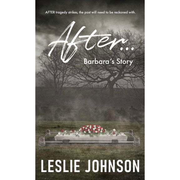 AFTER ... Barbara's Story, (Hardcover)
