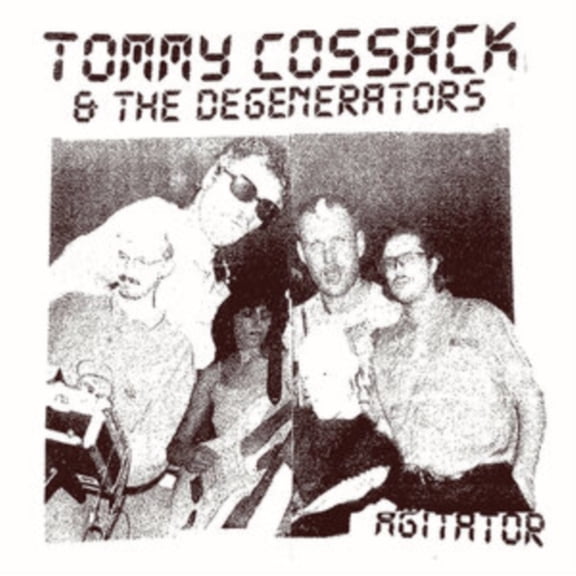 Tommy Cossack & The Degenerators AGITATOR (Vinyl Record) 12" Album