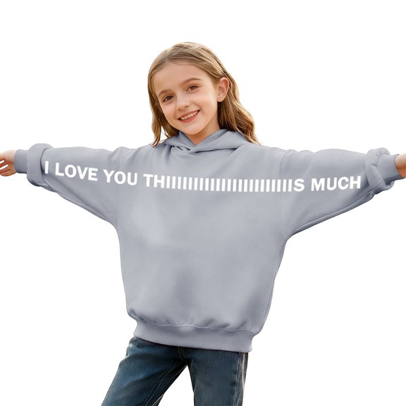 AHTJRT I Love You This Much Shirt for Girls Boys Funny Fashion Valentine's Day Pullover Tops Long Sleeves Sweatshirt Hoodies Gray#02 4-5 Years