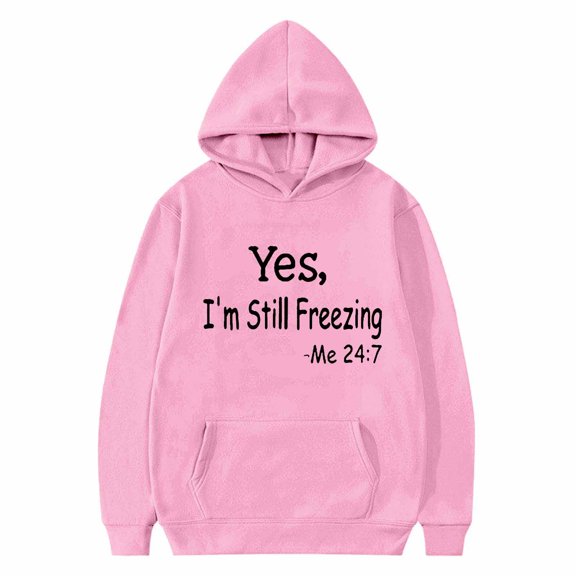AHTJRT Yes,I'm Still Freezing Sweatshirts for Girls Boys Funny V Neck Pullover Hoodies with Kangaroo Pocket Long Sleeve Loose Fit Tops Pink 12-13 Years