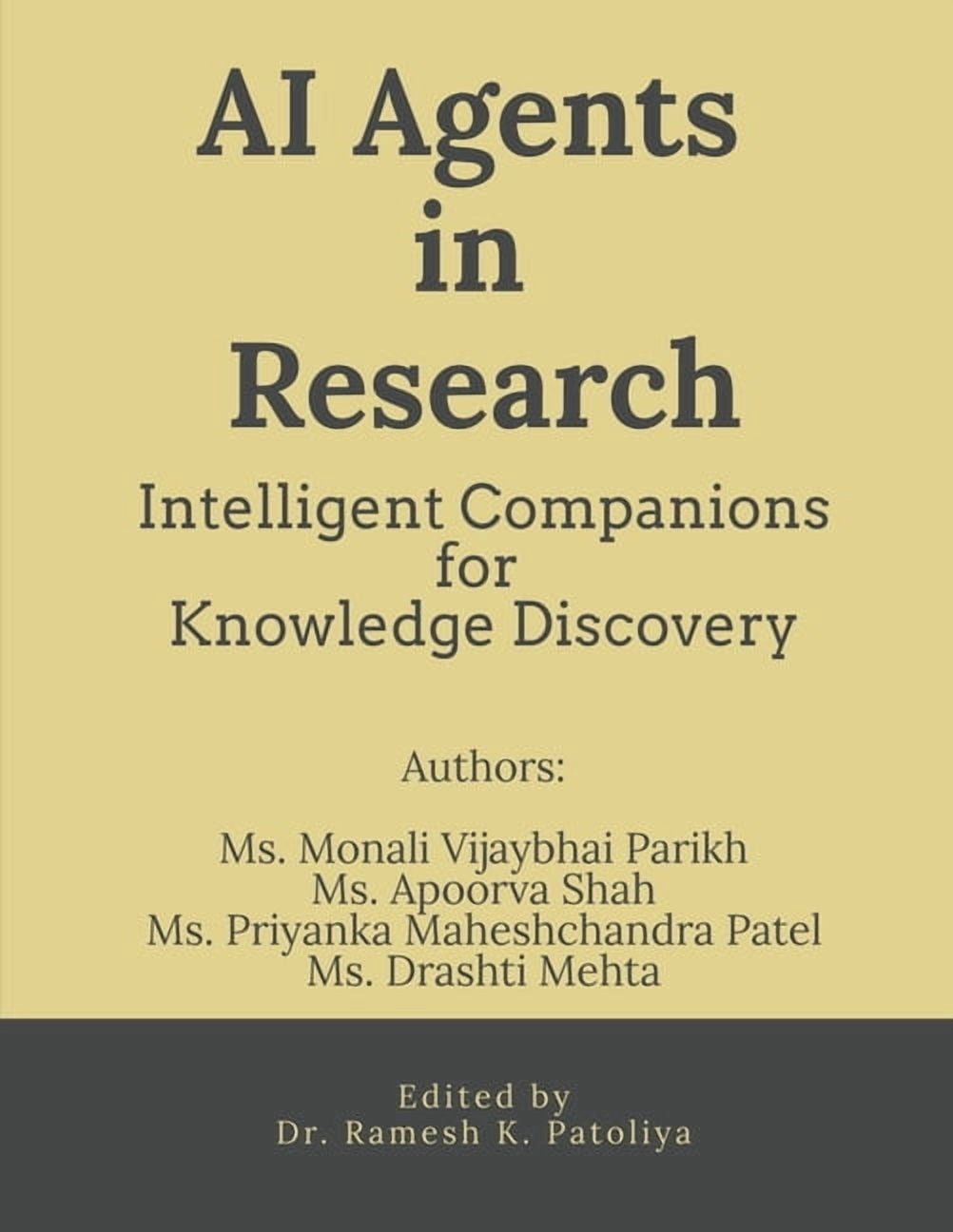 AI Agents in Research: Intelligent Companions for Knowledge Discovery, (Paperback)