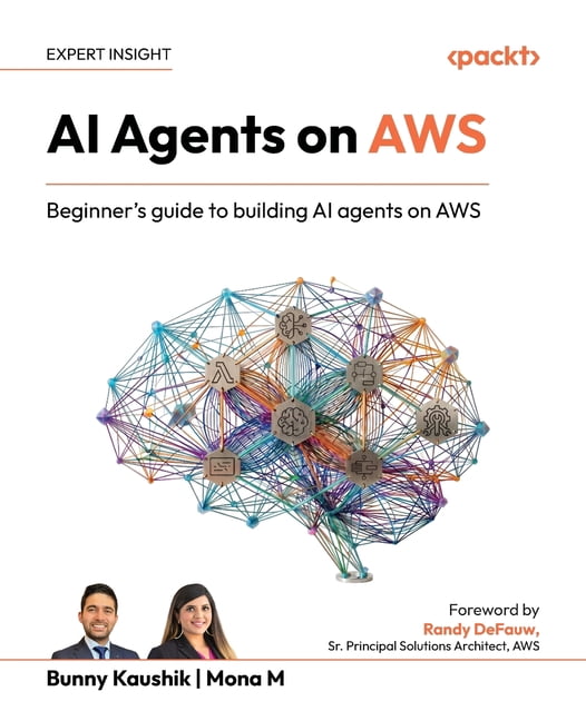 AI Agents on AWS: Beginner's guide to building AI agents on AWS, (Paperback)