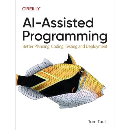 Pre-Owned AI-Assisted Programming: Better Planning Coding Testing and Deployment 9781098164560 1098164563 Paperback 1 edition