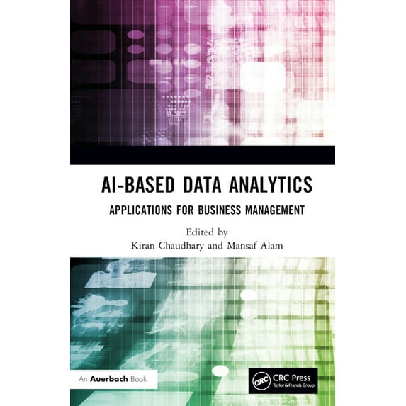 AI-Based Data Analytics: Applications for Business Management, (Hardcover)