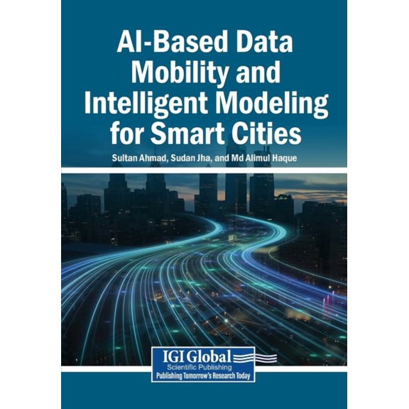 AI-Based Data Mobility and Intelligent Modeling for Smart Cities, (Paperback)