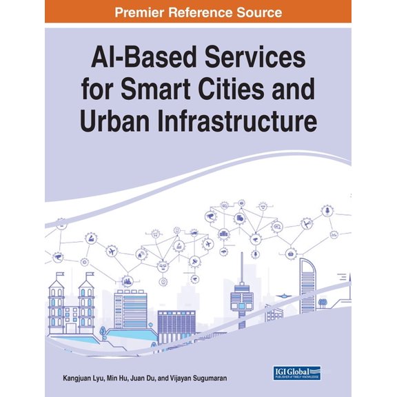 AI-Based Services for Smart Cities and Urban Infrastructure (Paperback)