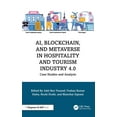 thumbnail image 1 of AI, Blockchain, and Metaverse in Hospitality and Tourism Industry 4.0: Case Studies and Analysis, (Hardcover), 1 of 1