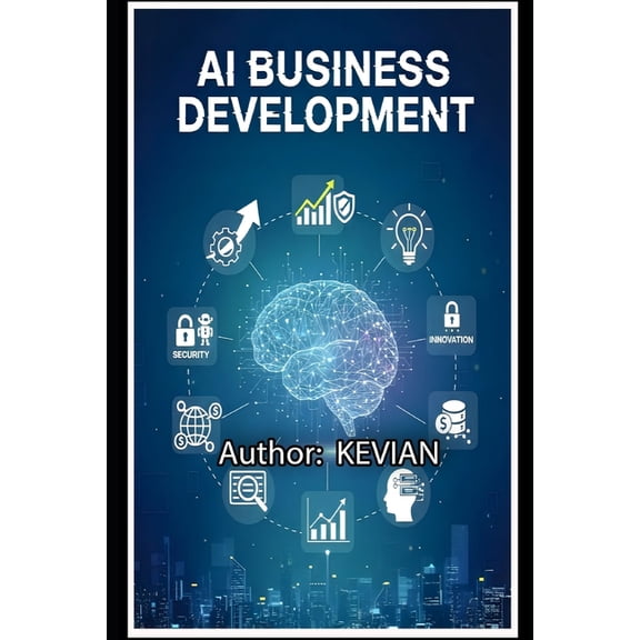 AI Business Development, (Paperback)