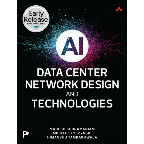 AI Data Center Network Design and Technologies, (Paperback)