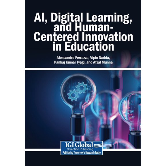 AI, Digital Learning, and Human-Centered Innovation in Education, (Paperback)
