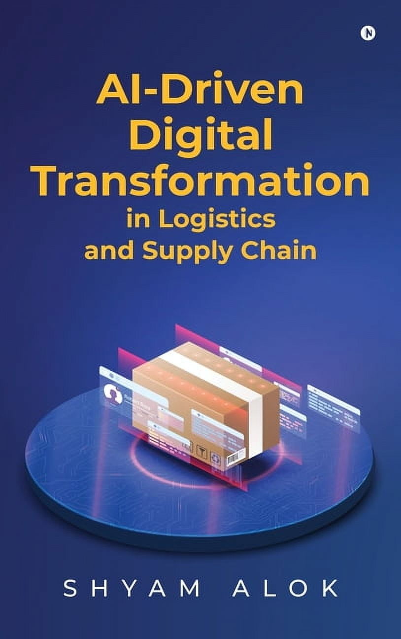AI-Driven Digital Transformation in Logistics and Supply Chain ...