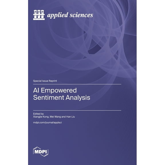 AI Empowered Sentiment Analysis, (Hardcover)