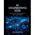 thumbnail image 1 of AI Engineering 2026: Production-Grade Applications with Frontier Models, (Paperback), 1 of 1