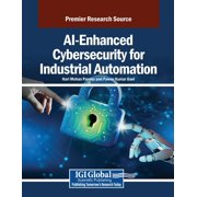 AI-Enhanced Cybersecurity for Industrial Automation, Paperback
