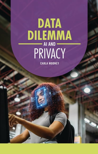 AI Guides Data Dilemma: AI and Privacy, (Paperback)