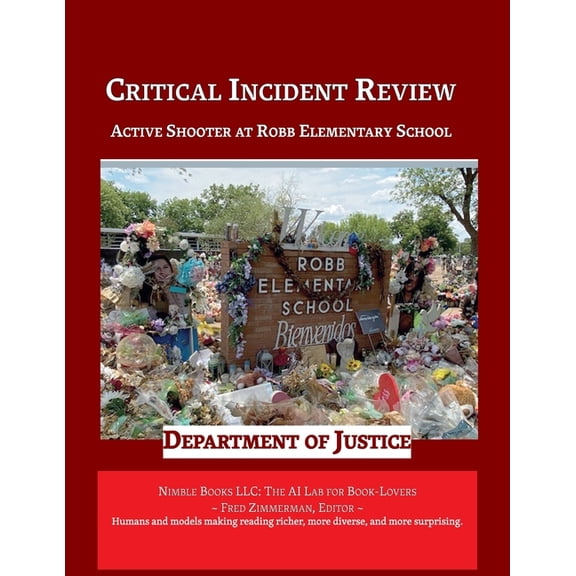 AI Lab for Book-Lovers Critical Incident Review: Active Shooter at Robb Elementary School, (Paperback)