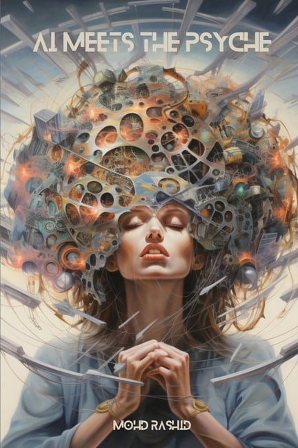 AI Meets The Psyche, (Paperback)