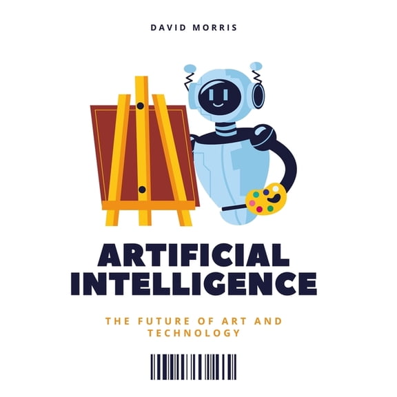 AI: The Future of Art and Technology, (Paperback)